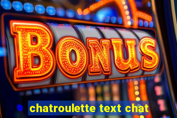 chatroulette text chat